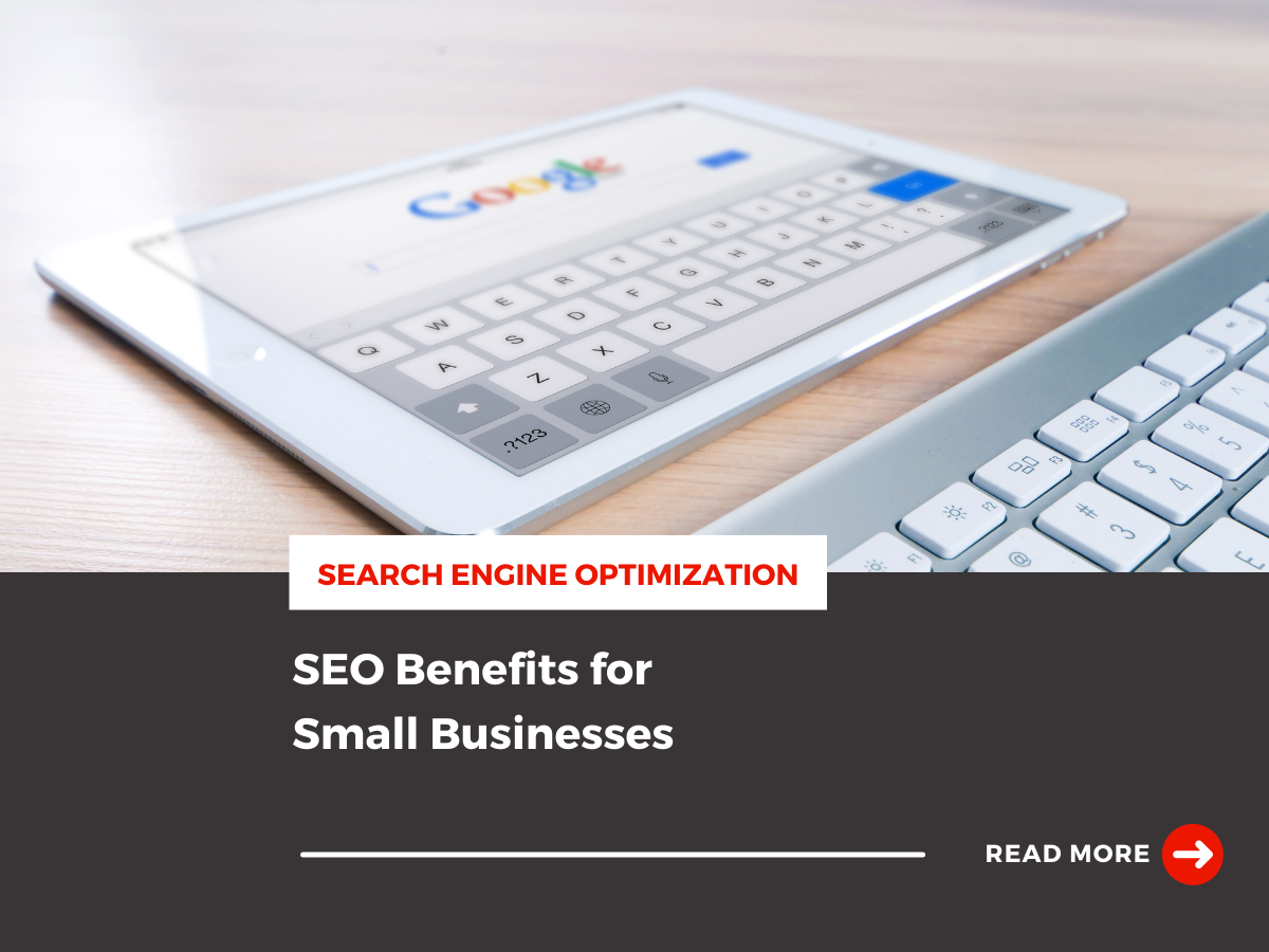 SEO Benefits for Small Businesses