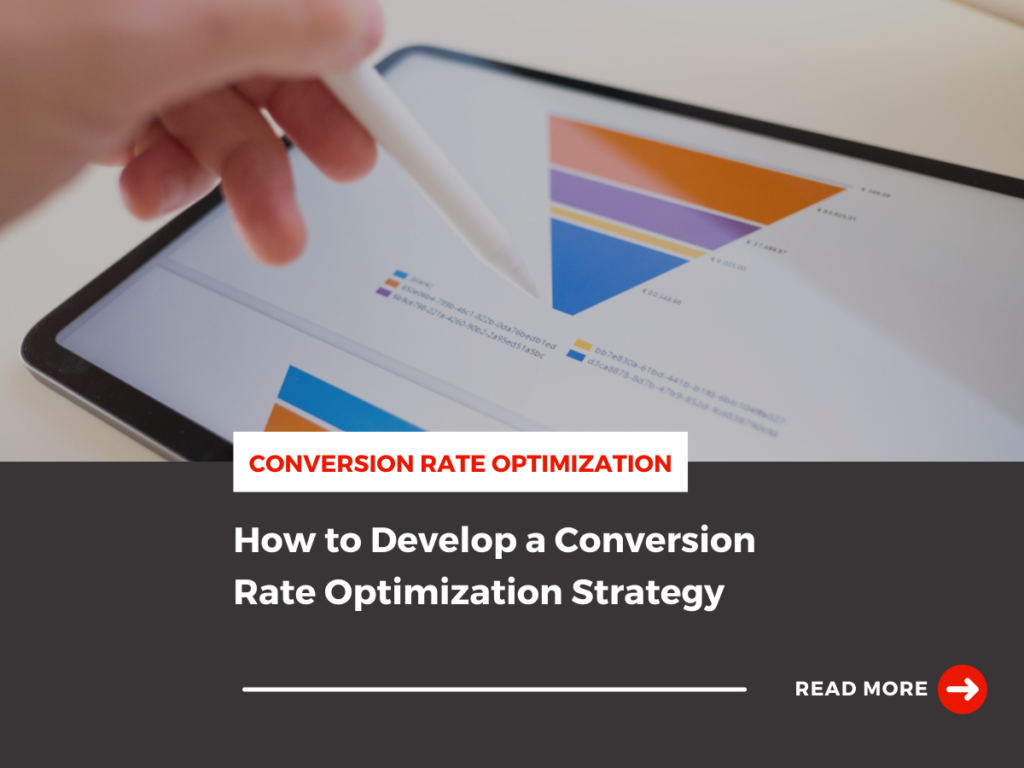 How To Develop A Conversion Rate Optimization (CRO) Strategy