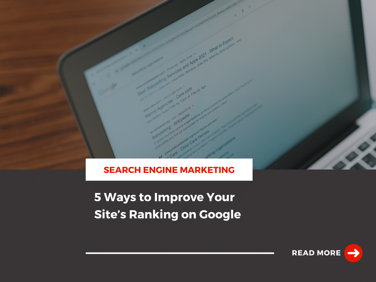 Ways to Improve Your Site’s Ranking on Google