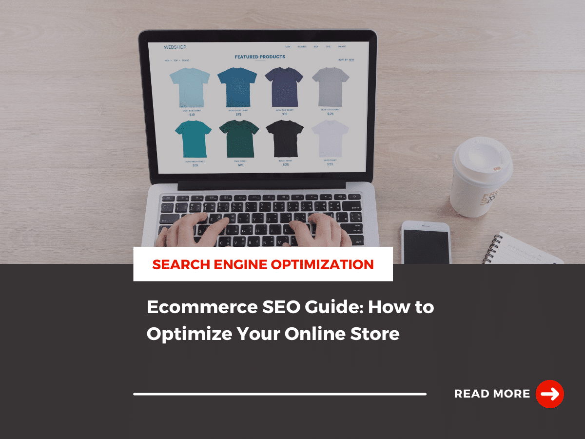 Ecommerce SEO Guide How to Optimize Your Online Store